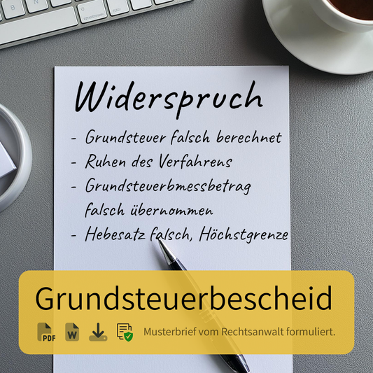 Widerspruch gegen Grundsteuerbescheid (Grundsteuer B)