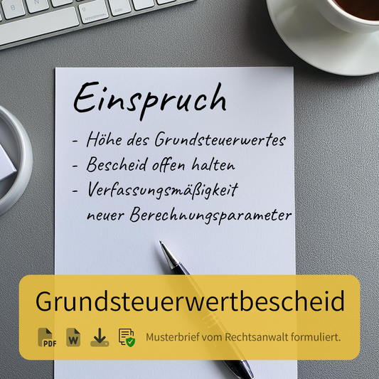 Einspruch gegen Grundsteuerwertbescheid